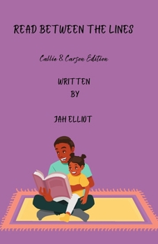 Paperback Read Between the Lines: Callie and Carson Edition Book