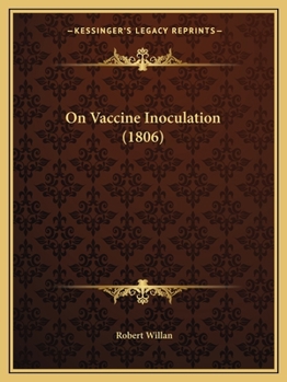 Paperback On Vaccine Inoculation (1806) Book