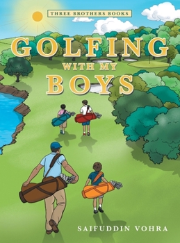 Hardcover Golfing with My Boys: Three Brothers Books Book