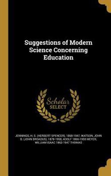 Hardcover Suggestions of Modern Science Concerning Education Book