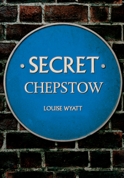 Paperback Secret Chepstow Book