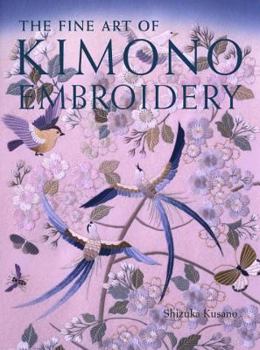 Hardcover The Fine Art of Kimono Embroidery Book