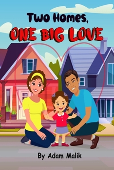 Paperback Two Homes, One Big Love Book