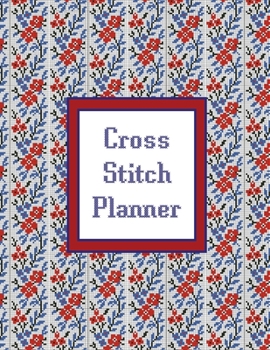 Paperback Cross Stitch Planner: Grid Graph Paper Squares, Design Your Own Pattern, Gift, Notebook Journal Book