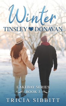 Paperback Winter Tinsley & Donavan: Lakebay series book 3 Book
