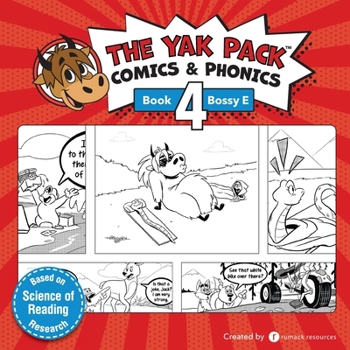 Paperback The Yak Pack: Comics & Phonics: Book 4: Learn to read decodable Bossy E words Book