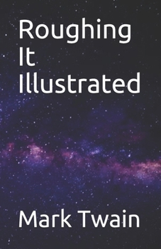 Paperback Roughing It Illustrated Book