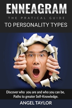 Paperback Enneagram: Discover Who You Are and Who You Can Be, Paths to Greater Self-Knowledge Book