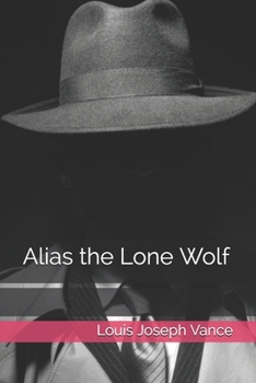 Alias the Lone Wolf - Book #3 of the Lone Wolf