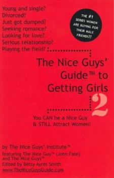 Paperback The Nice Guys' Guidetm to Getting Girls: Vol. 2 Book