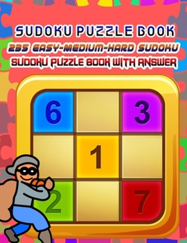 Paperback Sudoku Puzzle Book 235 Easy-Medium-Hard Sudoku Sudoku Puzzle Book With Answer: Sudoku Puzzle Book [Large Print] Book