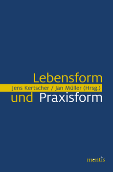 Paperback Lebensform Und Praxisform [German] Book