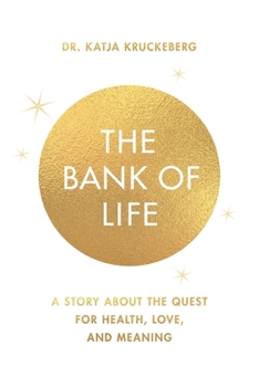 The Bank of Life