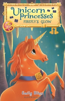 Paperback Unicorn Princesses: Firefly's Glow Book