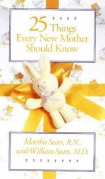 Paperback 25 Things Every New Mother Should Know Book