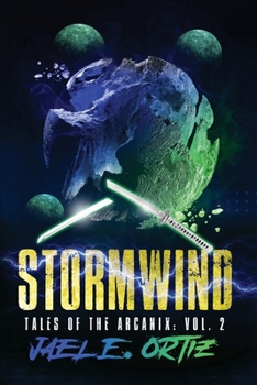 Paperback Stormwind: Tales of the Arcanix: Vol. 2 Book