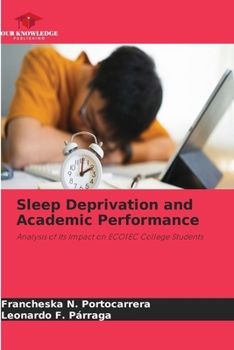 Sleep Deprivation and Academic Performance