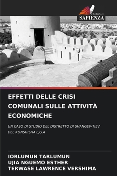 Paperback Effetti Delle Crisi Comunali Sulle Attività Economiche (Italian Edition) [Italian] Book