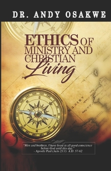 Paperback Ethics Of Ministry And Christian Living Book