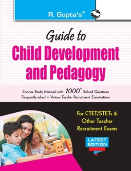 Paperback Guide to Child Development and Pedagogy: for CTET/STET & other Teacher Recruitment Exam Book