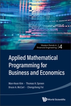 Hardcover Applied Mathematical Programming for Business and Economics Book