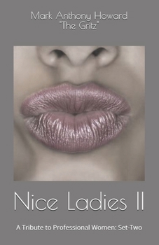 Nice Ladies II: A Tribute to Professional Women: Set-Two