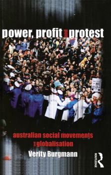 Paperback Power, Profit and Protest: Australian social movements and globalisation Book