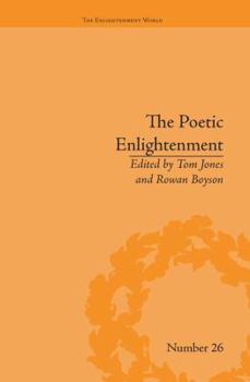 Paperback The Poetic Enlightenment: Poetry and Human Science, 1650-1820 Book