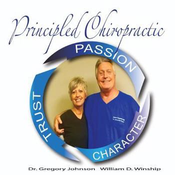 Paperback Principled Chiropractic: Best Chirpractors in the World Book