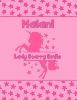 Malani Lady Starry Smile: Personalized Draw & Write Book with Her Unicorn Name | Word/Vocabulary List Included for Story Writing