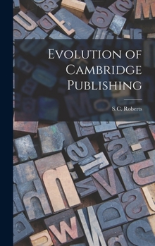 Hardcover Evolution of Cambridge Publishing Book