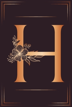 H : Individual Monogram initial golden alphabet :Monogram initial Journal: Golden Floral 6/9 ,120 Blank lined pages