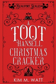 A Toot Hansell Christmas Cracker - Book #5 of the Beaufort Scales Mystery