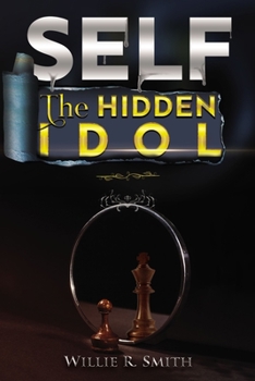 Paperback Self the Hidden Idol Book