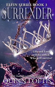 Surrender - Book #3 of the Elfin