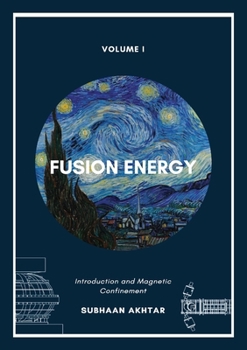 Paperback Fusion Energy - Introduction and Magnetic Confinement Book