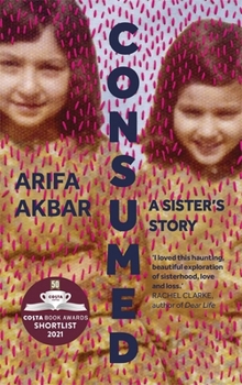 Hardcover Consumed: A Sister's Story Book