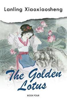 Paperback The Golden Lotus - Book Four Book