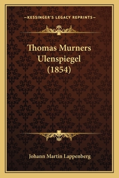 Paperback Thomas Murners Ulenspiegel (1854) [German] Book