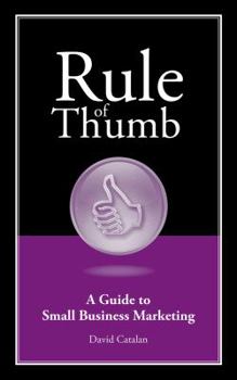 Paperback Rule of Thumb: A Guide to Small Business Marketing Book