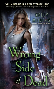 Wrong Side of Dead - Book #4 of the Dreg City