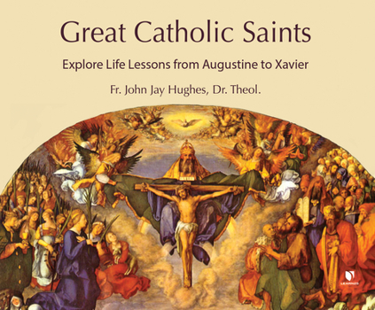 Audio CD Great Catholic Saints: Explore Life Lessons from Augustine to Xavier Book