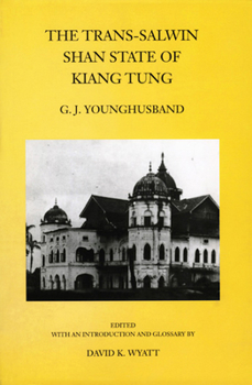 Paperback The Trans-Salwin Shan State of Kiang Tung Book