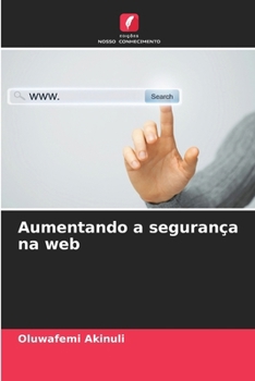 Paperback Aumentando a segurança na web [Portuguese] Book