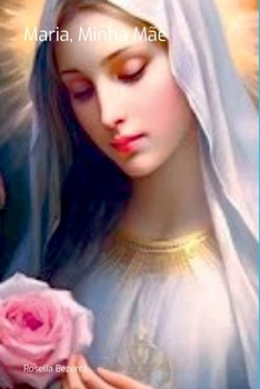 Maria, Minha M e (Portuguese Edition)