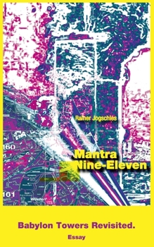 Paperback Mantra Nine-Eleven: Babylon Towers Revisited [German] Book