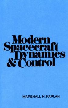 Paperback Modern Spacecraft Dynamics and Control Book