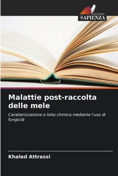 Paperback Malattie post-raccolta delle mele [Italian] Book