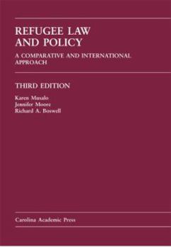 Hardcover Refugee Law and Policy: A Comparative and International Approach Book