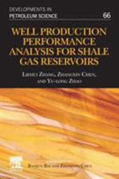 Paperback Well Production Performance Analysis for Shale Gas Reservoirs: Volume 66 Book